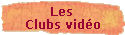 Les 
 Clubs vid�o