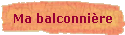 Ma balconni�re