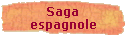 Saga 
 espagnole