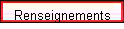 Renseignements